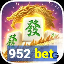 952 bet